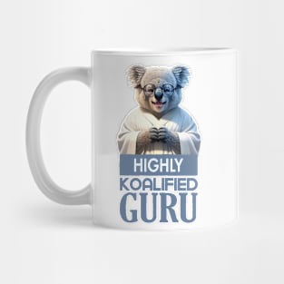 Just a Highly Koalified Guru Koala Mug